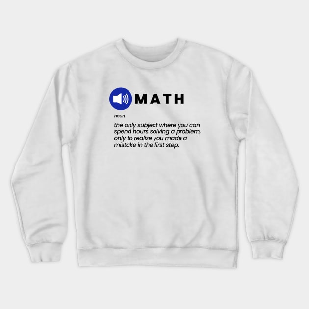 Funny Math Joke Crewneck Sweatshirt by sarsia